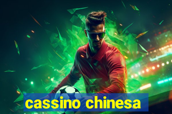 cassino chinesa